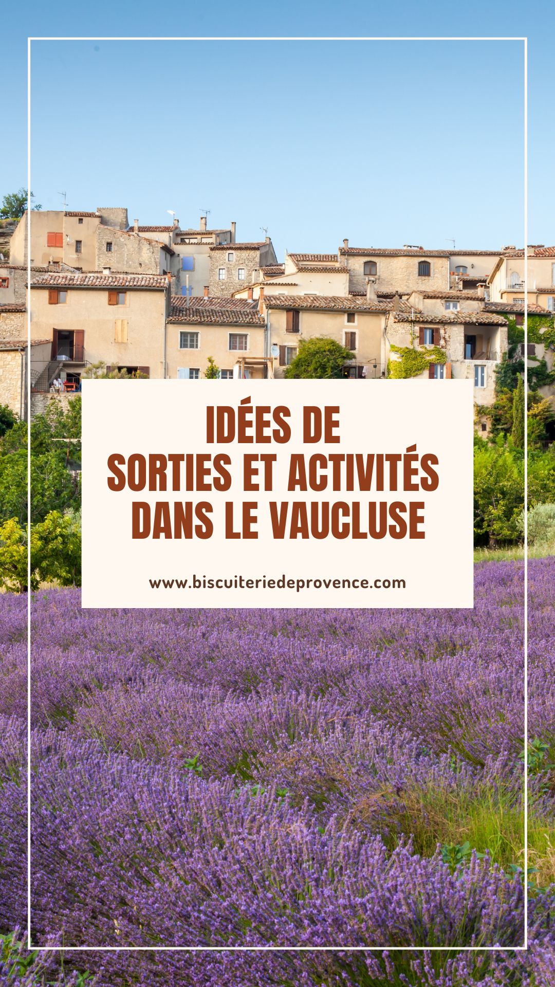 Idées de  sorties et activités  dans le Vaucluse